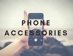 PHONE ACCESSORIES